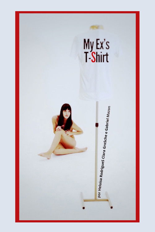 My Ex's T-shirt (2024) poster