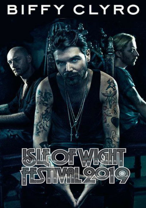 Biffy Clyro - Isle Of Wight Festival (2019) poster