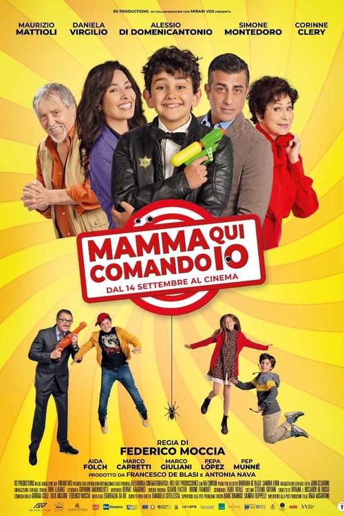 Mamma, Qui Comando Io (2023) poster