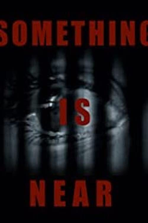 Something Is Near (2021) poster