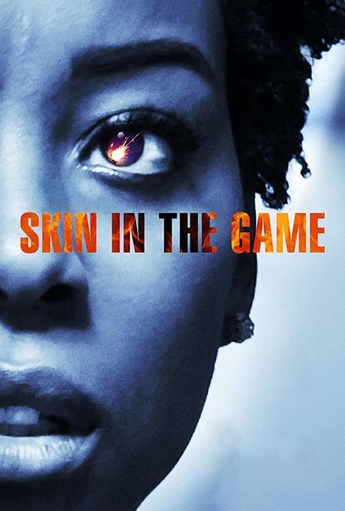 Skin in the Game (2019) poster