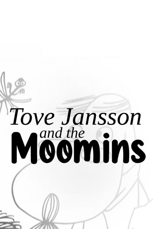 Tove Jansson and the Moomins (2021) poster