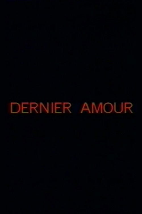 Dernier amour (1984) poster