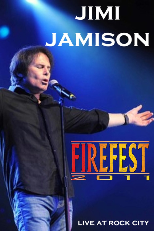 Jimi Jamison: Live at Firefest VIII (2011) poster