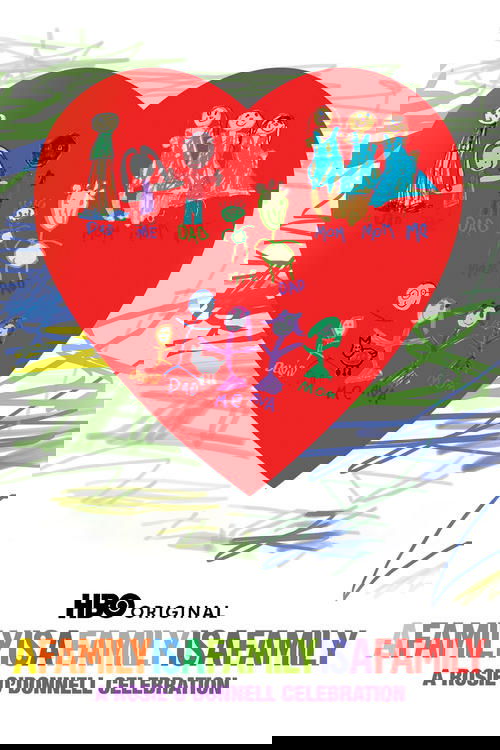 A Family Is a Family Is a Family: A Rosie O'Donnell Celebration (2010) poster