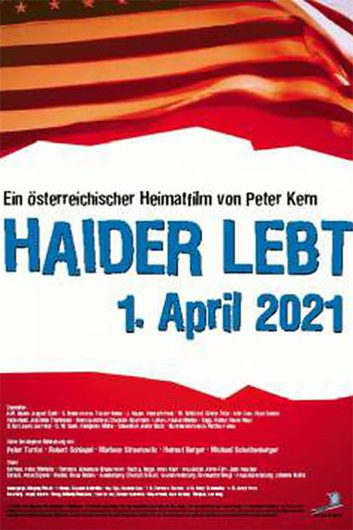 Haider lebt - 1. April 2021 (2002) poster