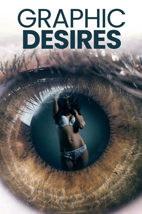Graphic Desires (2023) poster