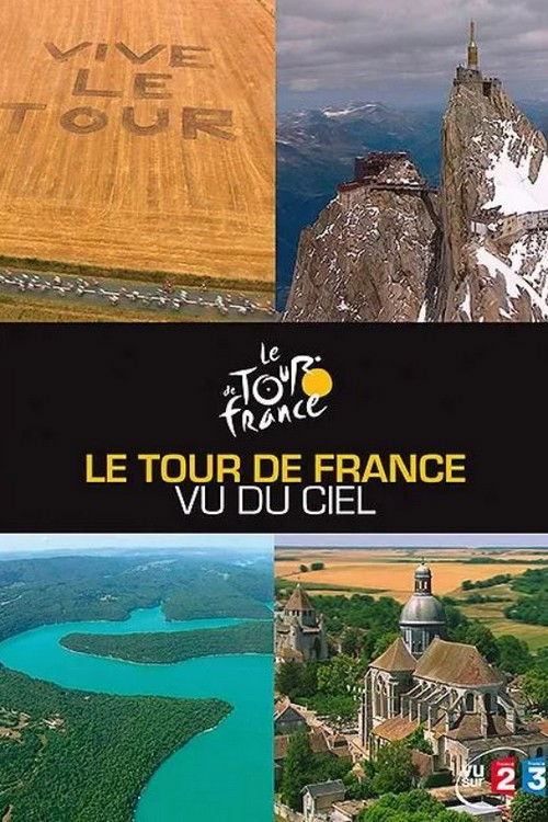 Le Tour de France vu du ciel (2016) poster