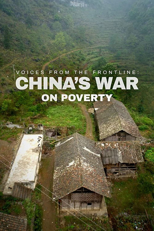 Voices from the Frontline: China's War on Poverty (2019) poster