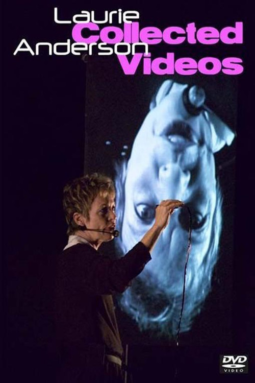 Laurie Anderson: The Collected Videos (1991) poster