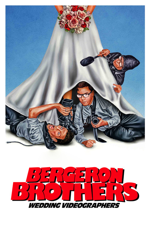 Bergeron Brothers: Wedding Videographers (2021) poster