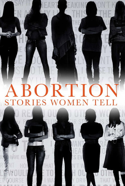 Abortion: Stories Women Tell (2016) poster