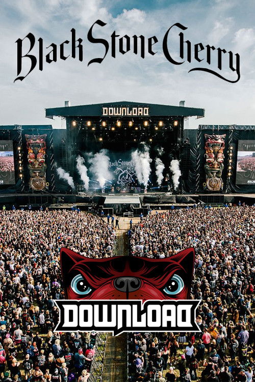Black Stone Cherry - Live from Download 2018 (2020) poster