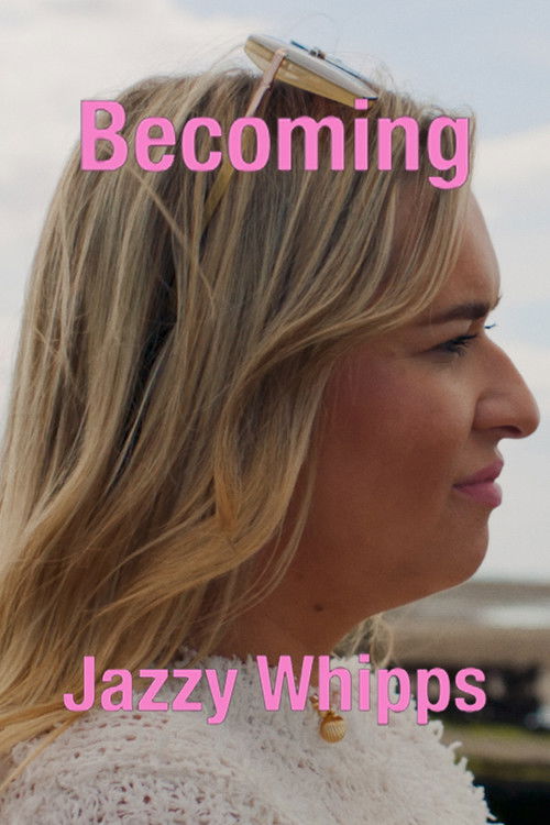 Becoming Jazzy Whipps (2024) poster