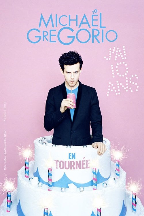 Michaël Gregorio - J'ai 10 ans (2017) poster