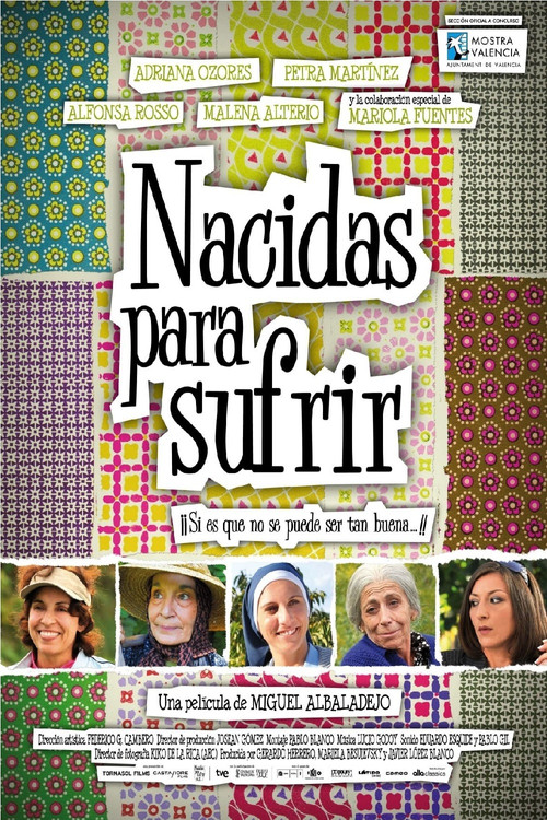 Nacidas para sufrir (2010) poster