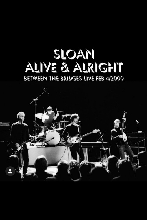 Sloan: Alive and Alright (2022) poster