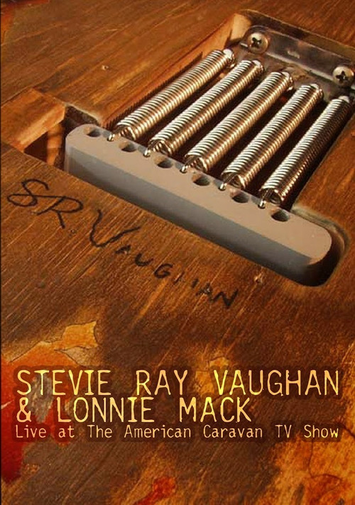 Stevie Ray Vaughan and Lonnie Mack: Live at the American Caravan TV Show (1986) poster