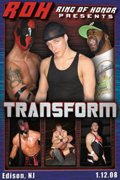 ROH: Transform (2008) poster
