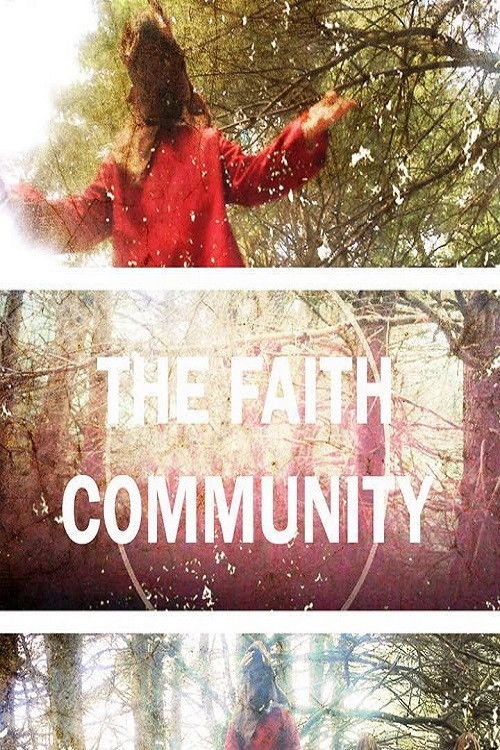 The Faith Community (2017) poster