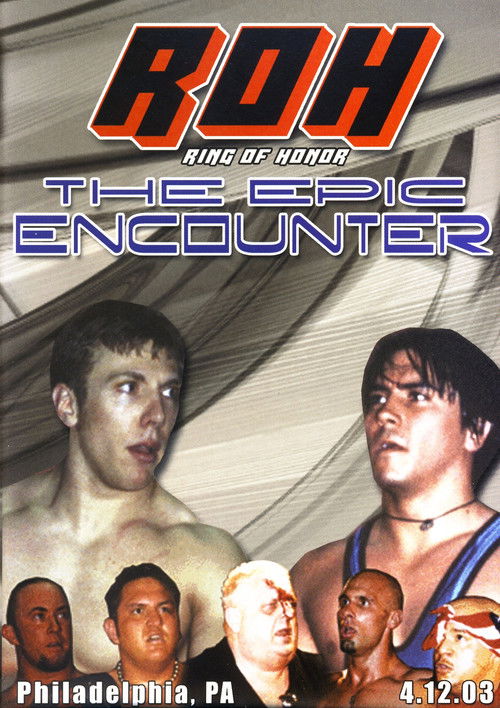 ROH: The Epic Encounter (2003) poster