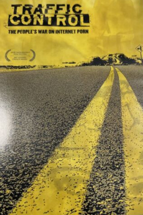 Traffic Control: The People's War on Internet Porn (2007) poster