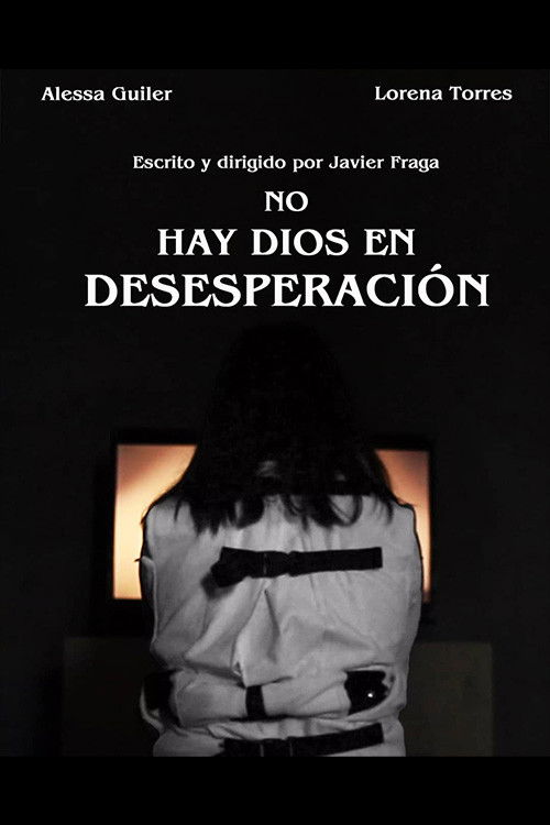 No Hay Dios en Desesperación (2020) poster