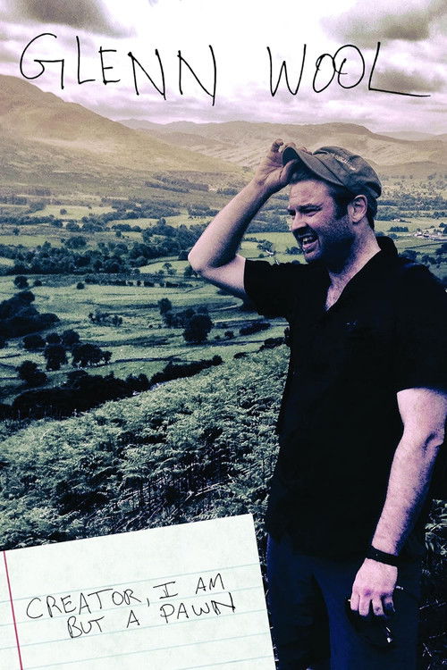 Glenn Wool: Creator, I Am but a Pawn (2019) poster