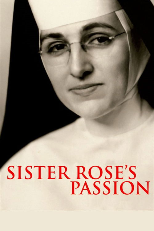 Sister Rose's Passion (2004) poster