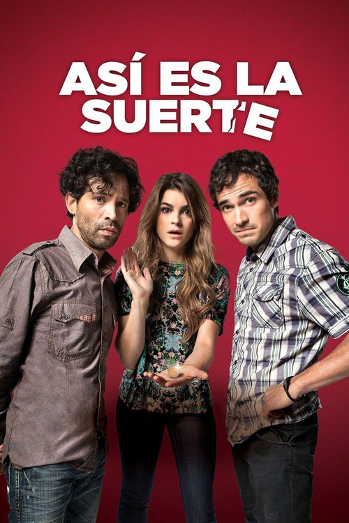 Así es la Suerte (2011) poster