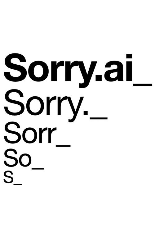 Sorry.AI (2024) poster