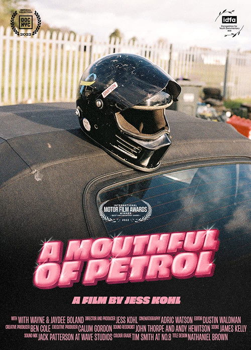 A Mouthful of Petrol (2022) poster