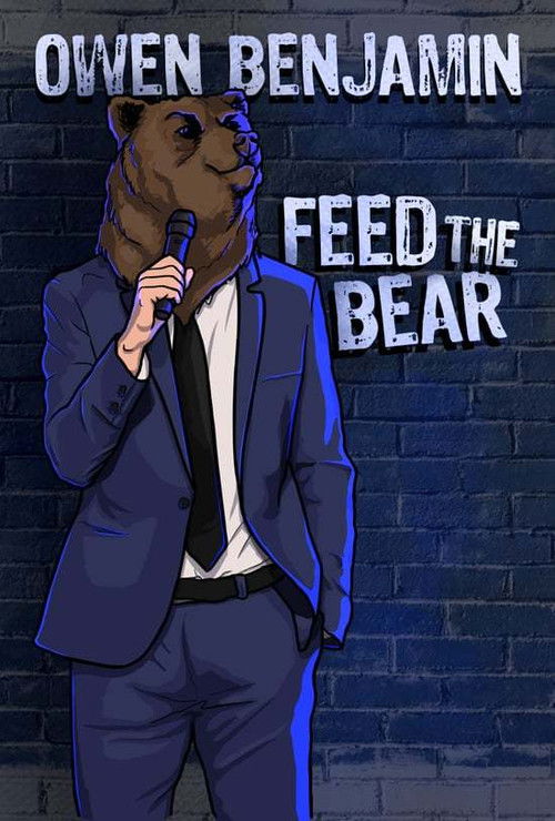 Owen Benjamin: Feed the Bear (2017) poster