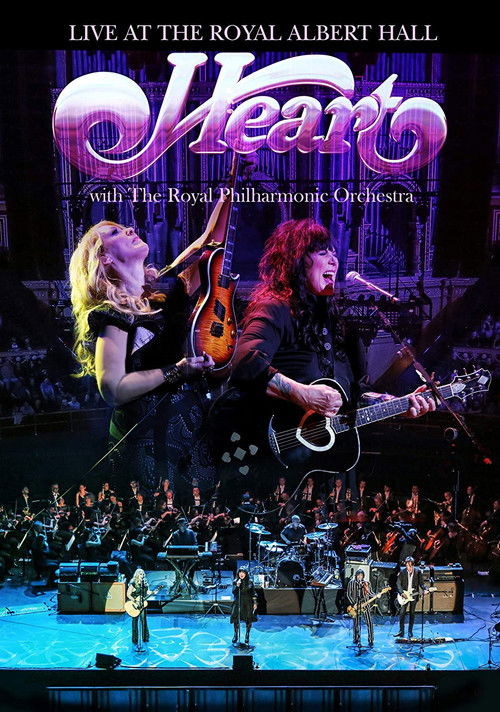 Heart - Live at the Royal Albert Hall with The Royal Philharmonic Orchestra 2016 (2016) poster