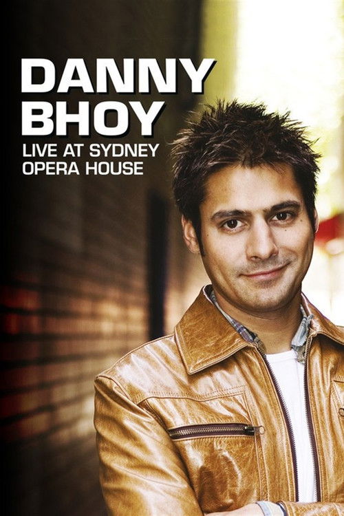 Danny Bhoy: Live at the Sydney Opera House (2007) poster