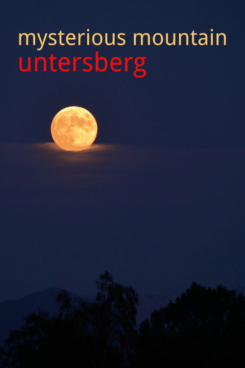 Mysterious Mountain Untersberg (2021) poster