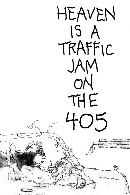 Heaven Is a Traffic Jam on the 405 (2016) poster