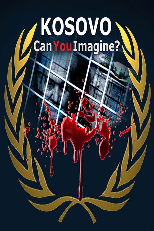 Kosovo: Can You Imagine? (2009) poster