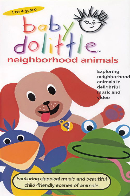 Baby Dolittle: Neighborhood Animals (2001) poster