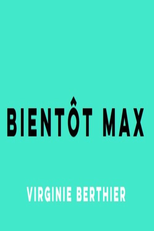 Bientôt Max poster