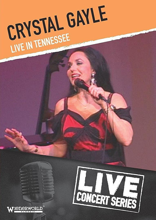 Crystal Gayle - Live in Tennessee (2006) poster