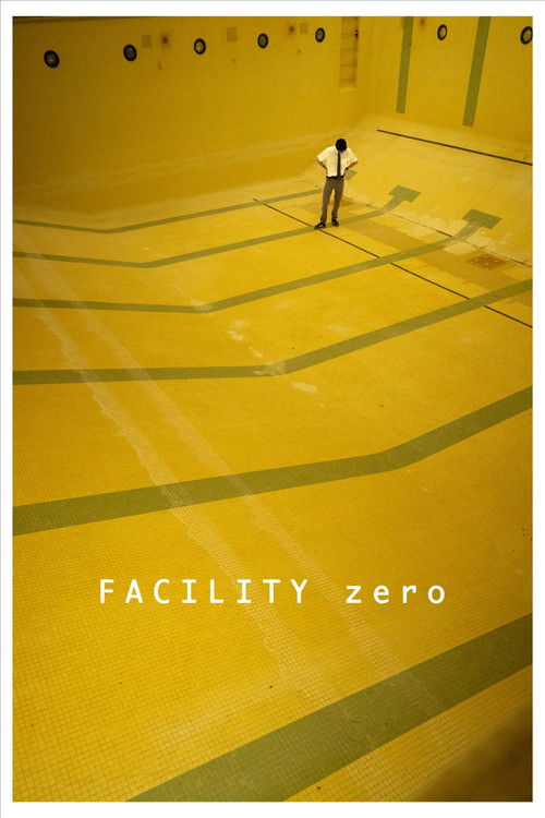 Facility Zero (2025) poster