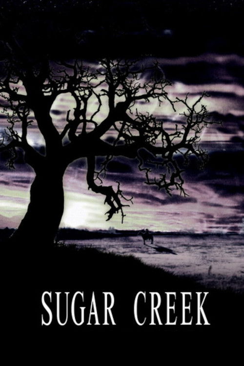 Sugar Creek (2007) poster