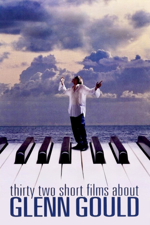 Thirty Two Short Films About Glenn Gould (1993) poster