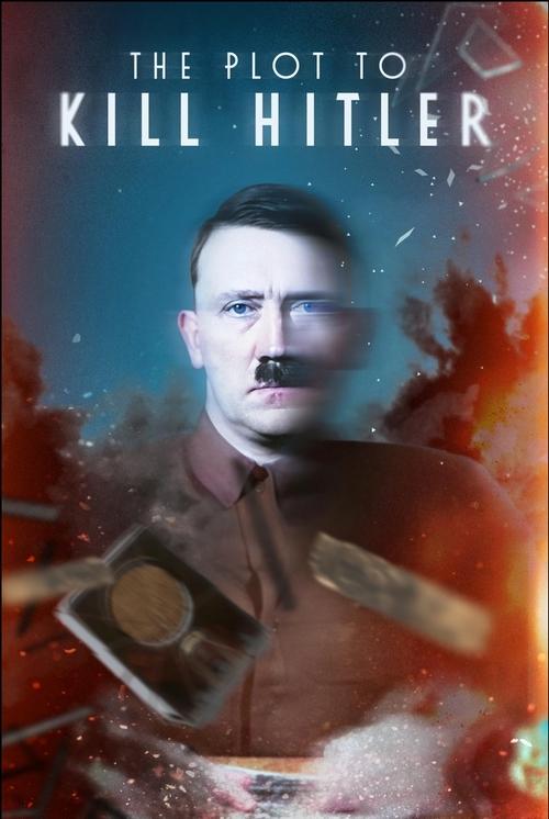 The Plot to Kill Hitler (2023) poster