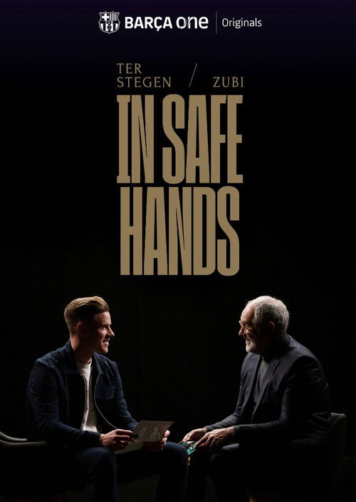 Ter Stegen & Zubi: In safe hands (2024) poster