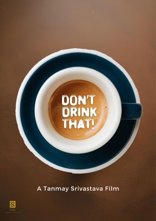 Don't Drink That! (2025) poster