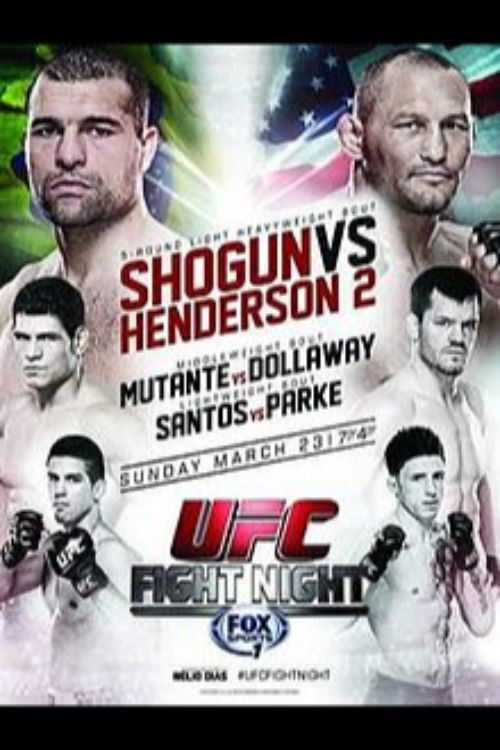 UFC Fight Night 38: Shogun vs. Henderson 2 (2014) poster