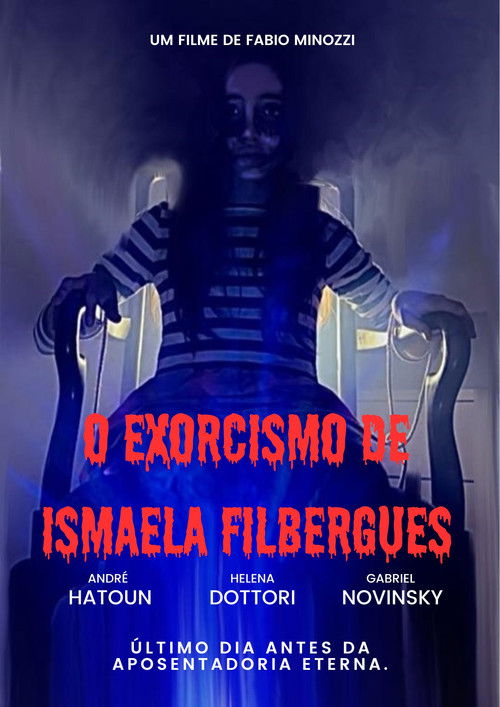 The Exorcism Of Ismaela Filbergues (2022) poster
