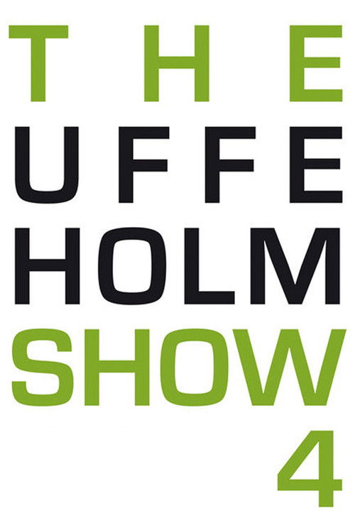 The Uffe Holm Show 4 (2014) poster